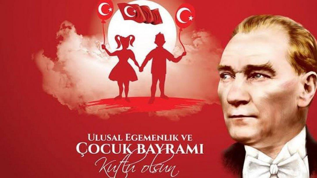 İlçe Milli Eğitim Müdürümüz Halil İbrahim REVİ'nin 23 Nisan Ulusal Egemenlik ve Çocuk Bayramı Mesajı