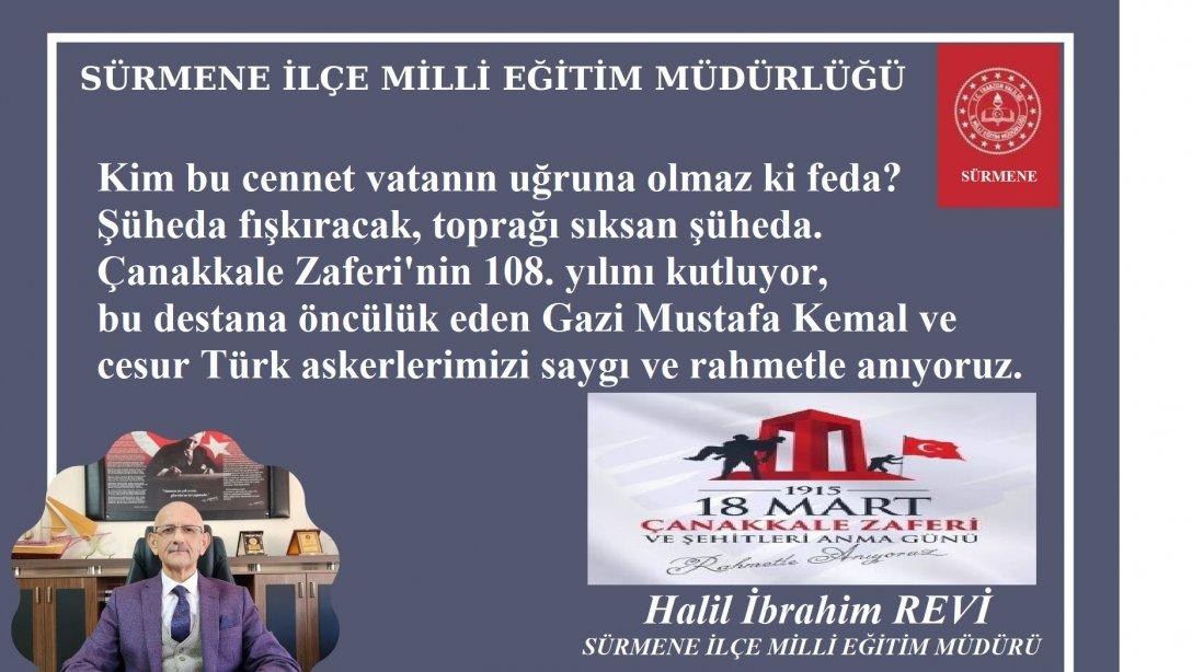 İlçe Milli Eğitim Müdürümüz Halil İbrahim REVİ' nin 18 Mart Şehitler Günü Mesajı